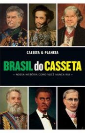 Baixar Brasil do Casseta Casseta Planeta em Pdf ePub e Mobi ou ler online