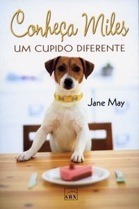 Baixar Conhea Miles um cupido difernte jane may em Pdf ePub e Mobi ou ler online