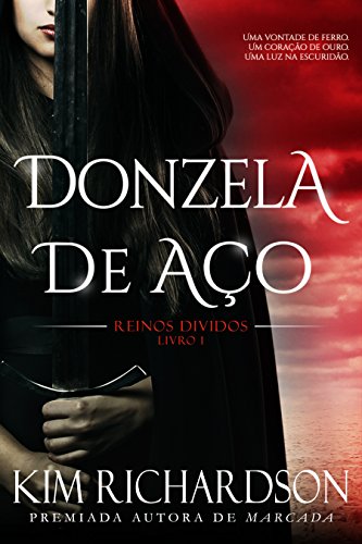 Baixar Donzela de Aco Kim Richardson em Pdf ePub e Mobi ou ler online