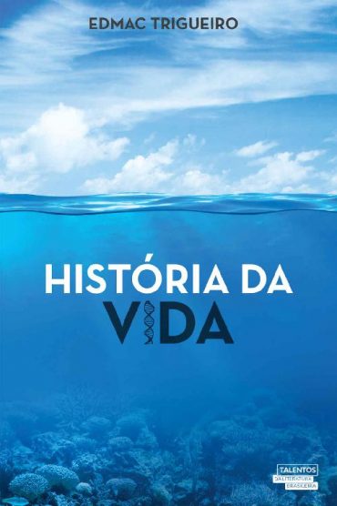 Baixar Historia da vida Edmac Lima Trigueiro em Pdf ePub e Mobi ou ler online