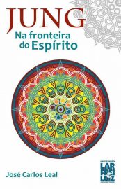 Baixar Jung Na Fronteira do Espirito Jos Carlos Leal em Pdf ePub e Mobi ou ler online