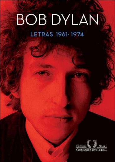 Baixar Letras 1961 1974 Edicao bilingue Bob Dylan em Pdf ePub e Mobi ou ler online