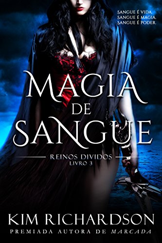 Baixar Magia de Sangue Kim Richardson em Pdf ePub e Mobi ou ler online