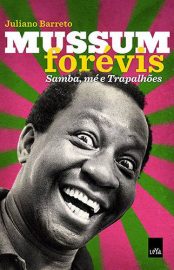 Baixar Mussum Forvis Samba m e trapalhes JC Juliano Barreto em Pdf ePub e Mobi ou ler online