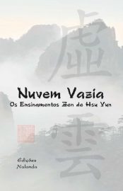 Baixar Nuvem Vazia Os Ensinamentos Zen de Hs Yun Shakya Ven Jy Din em Pdf ePub e Mobi ou ler online