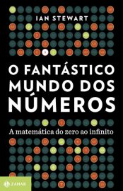 Baixar O Fantastico Mundo dos Nmeros Ian Stewart em Pdf ePub e Mobi ou ler online