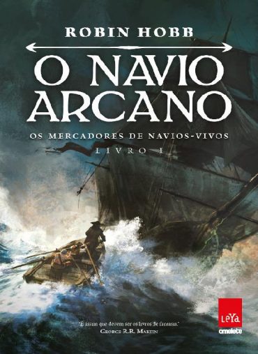 Baixar O navio arcano Os mercadores de navios vivos Livro I Robin Hobb em Pdf ePub e Mobi ou ler online