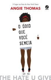 Baixar O odio que voce semeia Angie Thomas em Pdf ePub e Mobi ou ler online