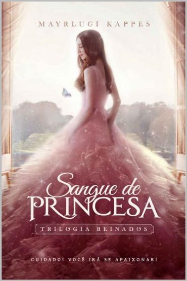 Baixar Sangue de Princesa Mayrluci Kappes em Pdf ePub e Mobi ou ler online