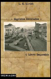 Baixar Segredos Revelados O Livro Esquecido L H Ulrich em Pdf ePub e Mobi ou ler online