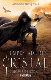 Baixar Tempestade de Cristal Morgan Rhodes em Pdf ePub e Mobi ou ler online