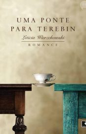 Baixar Uma Ponte para Terebin Leticia Wierzchowski em Pdf ePub e Mobi ou ler online