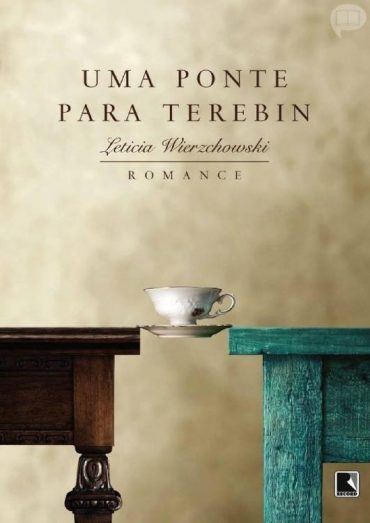 Baixar Uma Ponte para Terebin Leticia Wierzchowski em Pdf ePub e Mobi ou ler online