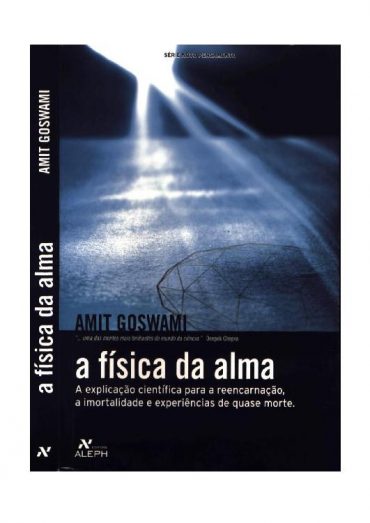 Baixar A Fsica da Alma Amit Goswami em Pdf ePub e Mobi ou ler online