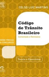 Baixar Cdigo brasileiro de transito comentado Celso Luiz Martins em Pdf ePub e Mobi ou ler online