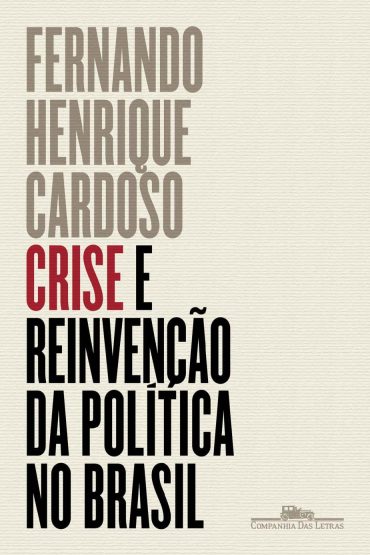 Baixar Crise e reinvencao da poltica no Brasil Fernando Henrique Cardoso em Pdf ePub e Mobi ou ler online