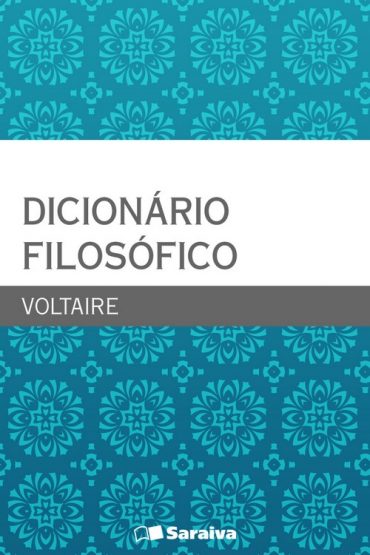 Baixar Dicionario Filosofico Voltaire em Pdf ePub e Mobi ou ler online