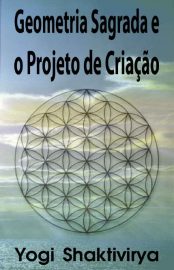 Baixar Geometria Sagrada e o Projeto de Criacao Russell Symonds em Pdf ePub e Mobi ou ler online