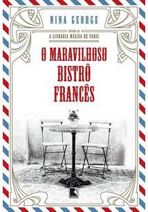 Baixar O Maravilhoso Bistro Frances Nina George em Pdf ePub e Mobi ou ler online