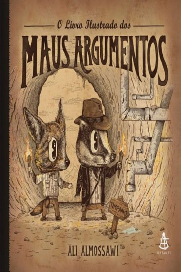 Baixar O livro ilustrado dos maus argumentos Ali Almossawi em Pdf ePub e Mobi ou ler online