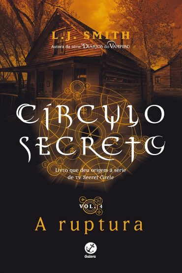 Baixar Livro A Ruptura Circulo Secreto Vol. 4 L. J. Smith em PDF ePub mobi ou Ler Online