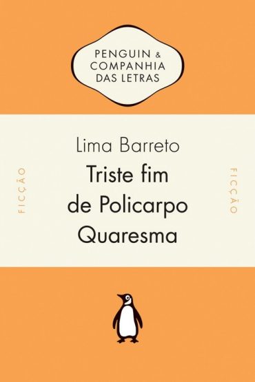 Baixar Livro Triste Fim de Policarpo Quaresma Lima Barreto em PDF ePub mobi ou Ler Online