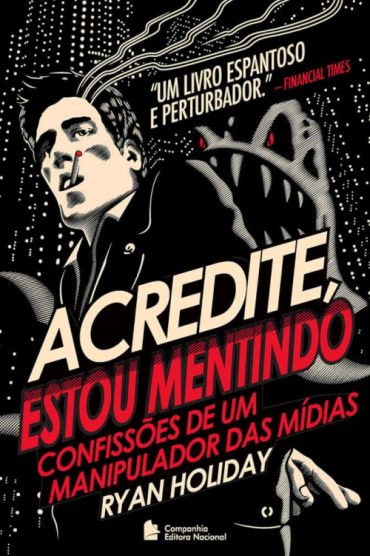 baixar livro acredite estou mentindo ryan holiday em pdf epub mobi ou ler online