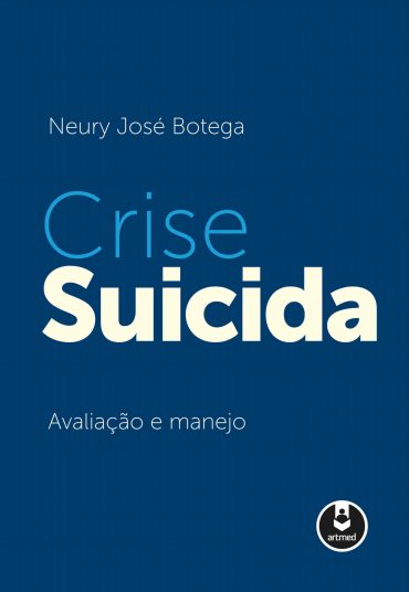 baixar livro crise suicida neury jose botega em pdf epub mobi ou ler online