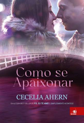 Baixar Como Se Apaixonar Cecelia Ahern Epub Pdf Mobi Ou Ler Online large