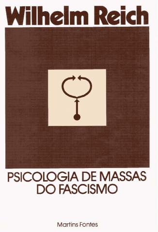 Baixar Livro Psicologia de Massas do Fascismo Wilhelm Reich Em Epub Pdf Mobi Ou Ler Online large