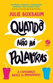 Baixar Livro Quando Nao Ha Palavras Julie Buxbaum Em Epub Pdf Mobi Ou Ler Online large