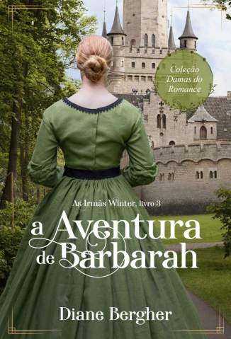 Baixar Livro a Aventura de Barbarah Irmas Winter Livro 3 as Irmas Winter Vol 3 Diane Bergher Em Epub Pdf Mobi Ou Ler Online large