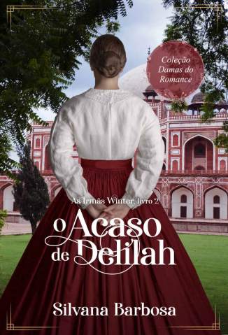 Baixar Livro o Acaso de Delilah as Irmas Winter Vol 2 Silvana Barbosa Em Epub Pdf Mobi Ou Ler Online large