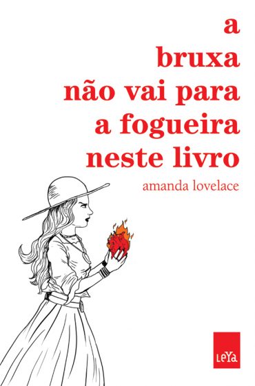 baixar livro a bruxa nao vai para a fogueira neste livro as mulheres tem uma especie de magia vol 02 amanda lovelace em pdf epub mobi ou ler online