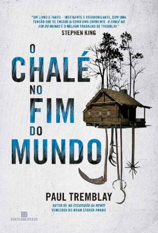 Baixar Livro o Chale No Fim do Mundo Paul Tremblay Em Epub Pdf Mobi Ou Ler Online large