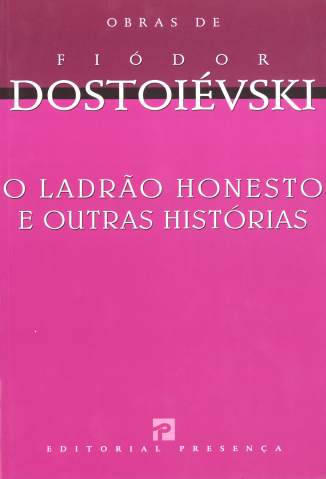 Baixar Livro o Ladrao Honesto e Outras Historias Fiodor Dostoievski Em Epub Pdf Mobi Ou Ler Online large