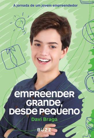 Baixar Livro Empreender Grande Desde Pequeno Davi Braga Em Epub Pdf Mobi Ou Ler Online large