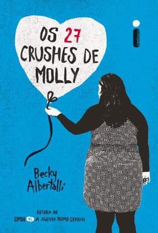 Baixar Livro Os 27 Crushes de Molly Becky Albertalli Em Epub Pdf Mobi Ou Ler Online large