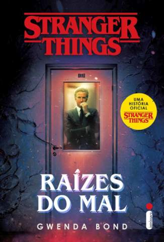 Baixar Livro Raizes do Mal Stranger Things Vol 1 Gwenda Bond Em Epub Pdf Mobi Ou Ler Online large