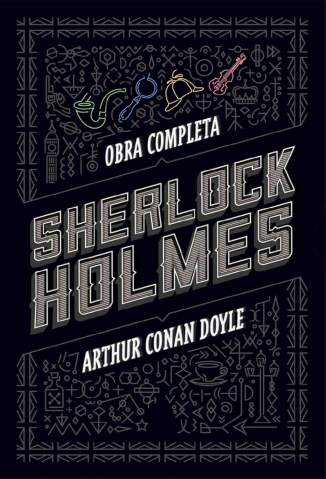 Baixar Livro Sherlock Holmes Obra Completa Arthur Conan Doyle Em Epub Pdf Mobi Ou Ler Online large