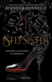 Baixar Livro Stepsister Jennifer Donnelly Em Epub Pdf Mobi Ou Ler Online large