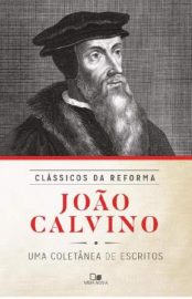 Baixar Livro Classicos da Reforma Joao Calvino Em Epub Pdf Mobi Ou Ler Online large