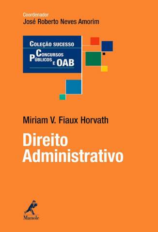 Baixar Livro Direito Administrativo Miriam Vasconcelos Fiaux Horvath Em Epub Pdf Mobi Ou Ler Online large