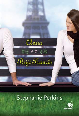 Baixar Livro Anna e o Beijo Frances Stephanie Perkins Em Epub Pdf Mobi Ou Ler Online large