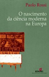 Baixar Livro o Nascimento da Ciencia Moderna Na Europa Paolo Rossi Em Epub Pdf Mobi Ou Ler Online large