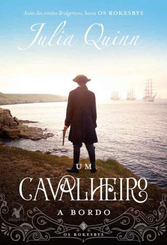 Baixar Livro um Cavalheiro a Bordo Os Rokesbys Vol 3 Julia Quinn Em Epub Pdf Mobi Ou Ler Online large