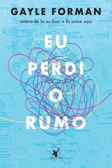 baixar livro eu perdi o rumo gayle forman em pdf epub mobi ou ler online