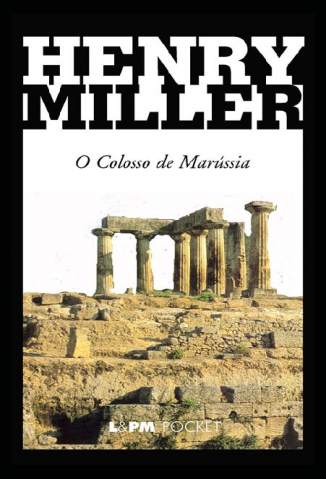 Baixar Livro Colosso de Marussia Henry Miller Em Epub Pdf Mobi Ou Ler Online large