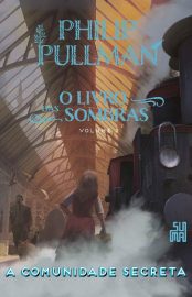 baixar livro a comunidade secreta o livro das sombras vol 02 philip pullman em pdf epub mobi ou ler online