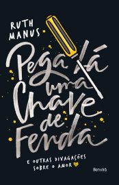 baixar livro pega la uma chave de fenda ruth manus em pdf epub mobi ou ler online